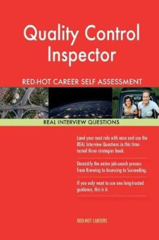 Cover of Quality Control Inspector Red-Hot Career Self Assessment Guide; 1184 Real Interv