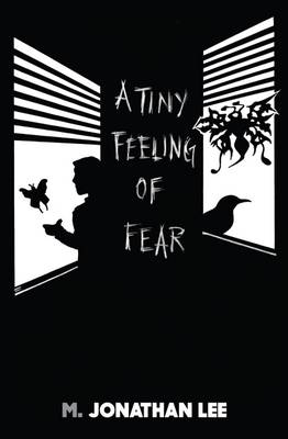 Book cover for A Tiny Feeling of Fear