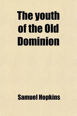 Book cover for The Youth of the Old Dominion