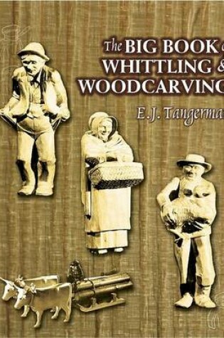 Cover of The Big Book of Whittling and Woodcarving