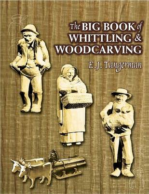 Book cover for The Big Book of Whittling and Woodcarving