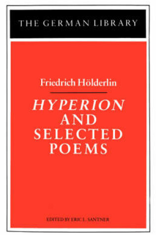 Cover of Hyperion and Selected Poems: Friedrich Höderlin