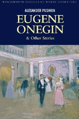 Cover of Eugene Onegin and Other Stories