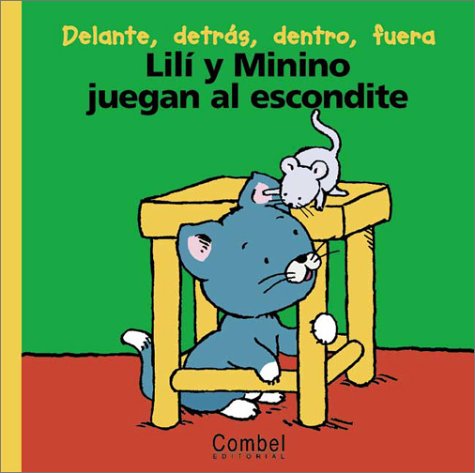 Book cover for Lili y Minino Juegan Al Escondite