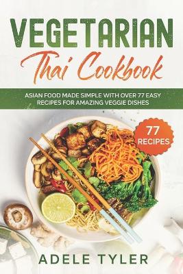 Book cover for Vegetarian Thai Cookbook