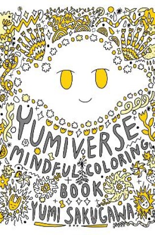 Cover of The Yumiverse Mindful Coloring Book