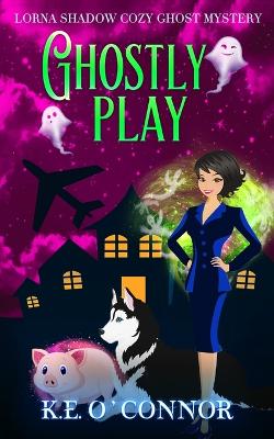 Book cover for Ghostly Play