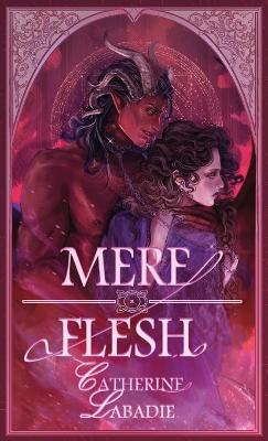 Cover of Mere Flesh