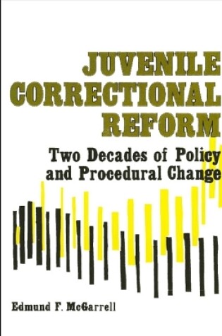 Cover of Juvenile Correctional Reform