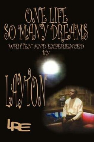 Cover of One Life So Many Dreams