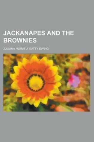 Cover of Jackanapes and the Brownies