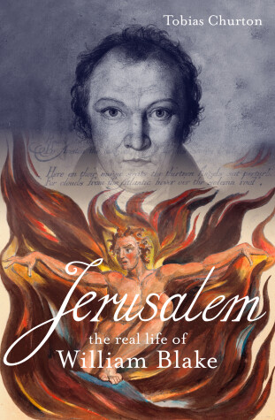 Book cover for Jerusalem: The Real Life of William Blake