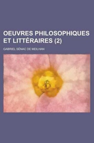 Cover of Oeuvres Philosophiques Et Litteraires (2 )