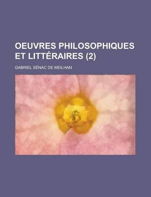 Book cover for Oeuvres Philosophiques Et Litteraires (2 )