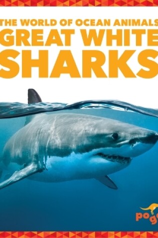 Cover of Great White Sharks