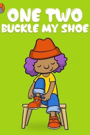 Cover of One Two Buckle My Shoe