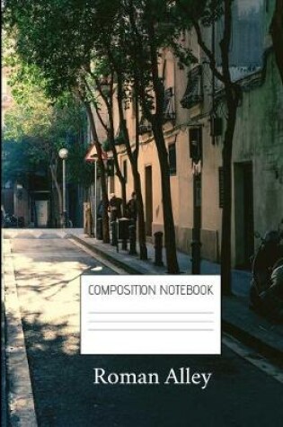 Cover of composition notebook roman alley