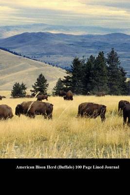 Book cover for American Bison Herd (Buffalo) 100 Page Lined Journal