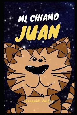 Book cover for Mi chiamo Juan