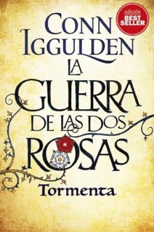 Cover of Guerra de Las DOS Rosas, La. Tormenta