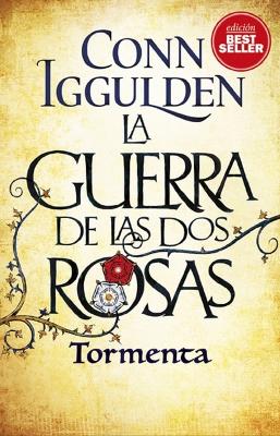 Book cover for Guerra de Las DOS Rosas, La. Tormenta