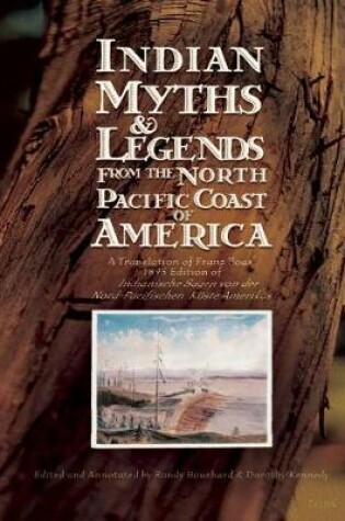 Cover of Indian Myths & Legends from the North Pacific Coast of America