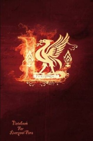 Cover of Liverpool Notebook Design Liverpool 33 For Liverpool Fans and Lovers