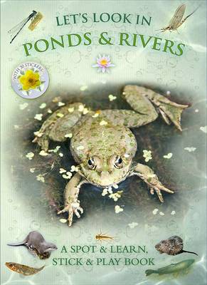 Cover of Let's Look in Ponds & Rivers