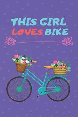 Book cover for This girl loves bike