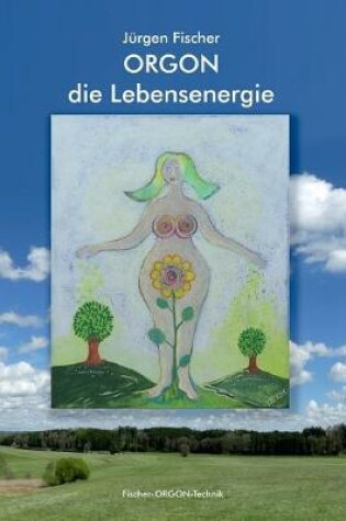 Cover of Orgon - die Lebensenergie