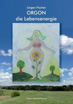 Book cover for Orgon - die Lebensenergie