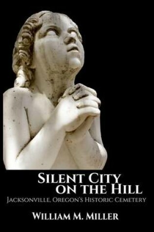 Cover of Silent City On the Hill