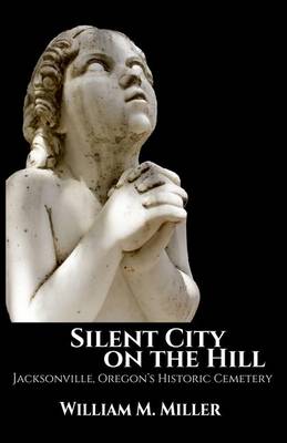 Book cover for Silent City On the Hill