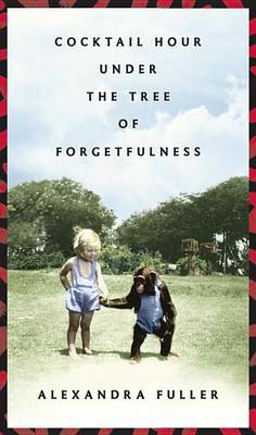 Book cover for Cocktail Hour Under the Tree of Forgetfulness