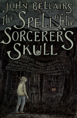 Book cover for Bellairs John : Spell of the Sorcerer'S Skull (Hbk)