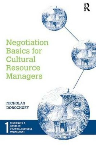 Cover of Negotiation Basics for Cultural Resource Managers