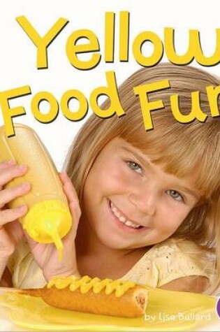 Cover of Yellow Food Fun