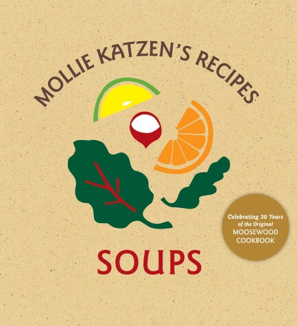 Book cover for Mollie Katzen's Recipes: Soups