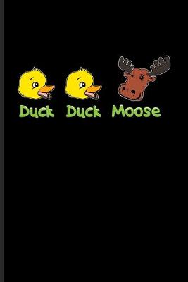 Book cover for Duck Duck Moose