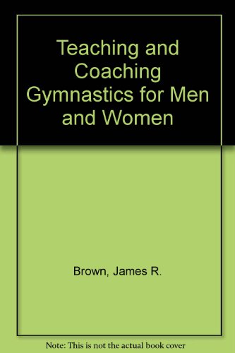 Book cover for Teaching and Coaching Gymnastics for Men and Women