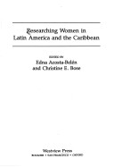 Cover of Researching Women In Latin America And The Caribbean