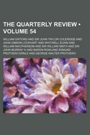 Cover of The Quarterly Review (Volume 54)