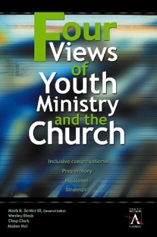 Cover of Four Views of Youth Ministry and the Church