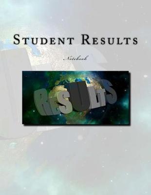 Book cover for Student Results Notebook