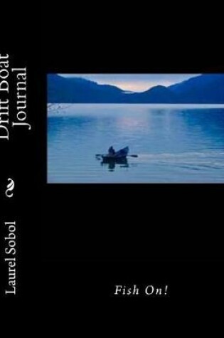 Cover of Drift Boat Journal