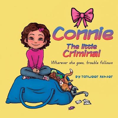Book cover for Connie The Little Criminal
