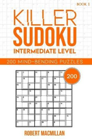 Cover of Killer Sudoku, Intermediate Level, Book 1