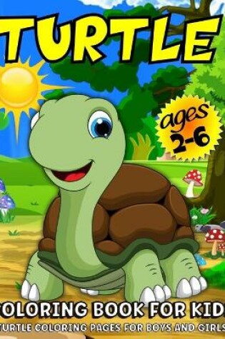 Cover of Turtle Coloring Book For Kids