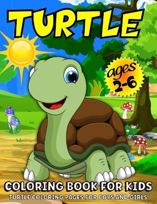 Cover of Turtle Coloring Book For Kids