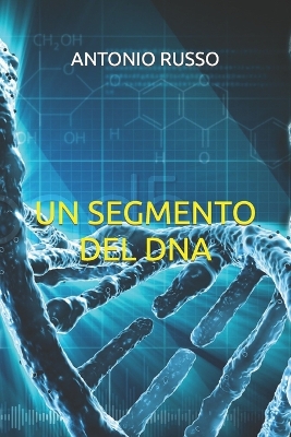 Book cover for Un Segmento del DNA